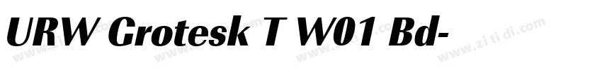 URW Grotesk T W01 Bd字体转换